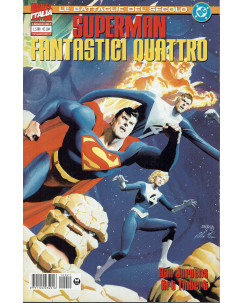 Battaglie del Secolo n.21 Superman Fantastici Quattro ed. Marvel Italia