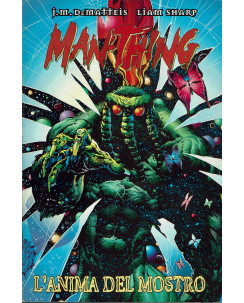 Man-Thing l'anima del mostro di De Matteis ed. Marvel Italia