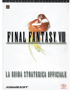 Final Fantasy VIII Giuda strategica ufficiale italiano ed. PIGGYBACK FF17