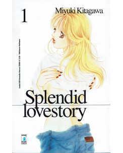 Splendid Lovestory n. 1 di Miyuki Kitagawa ed. Star Comics  
