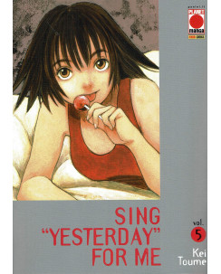 Sing Yesterday for me  5 di Kei Tome  ed. Panini NUOVO