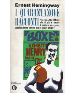 Ernest Hemingway: I quarantanove racconti ed. Oscar Mondadori n.64 1976 A70