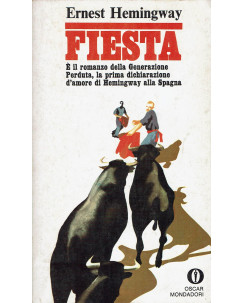 Ernest Hemingway: Fiesta ed. Oscar Mondadori n.38 1976 A70