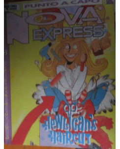 Nova Express  12 mag 1993 Hewl can's haircut Magnus ed. Granata Press FU01