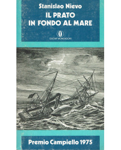 Stanislao Nievo: Il prato in fondo al mare ed. Oscar Mondadori n.762 1977 A70