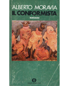 Alberto Moravia: Il conformista ed. Oscar Mondadori n.441 1976 A70