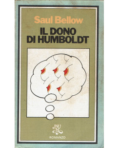 Saul Bellow: Il dono di Humboldt ed. BUR n.234 1978 A62