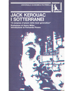 Jack Kerouac: I sotterranei ed. Universale Economica Feltrinelli n.511 1976 A62