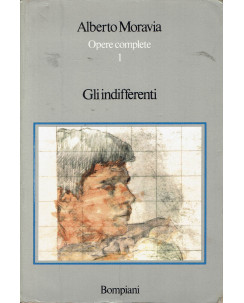 Alberto Moravia: Gli indifferenti ed. Bompiani Opere Complete 1 1974 A63