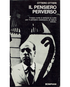 Ottiero Ottieri: Il pensiero perverso ed. Bompiani 1971 A62