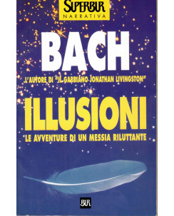 Bach : illusioni le avventure di un messia riluttante ed. SuperBur A42