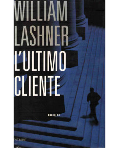 William Lashner : l'ultimo cliente ed. Piemme A42