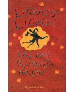Lorenzo Licalzi : che cosa ti aspetti da me? ed. Rizzoli A41