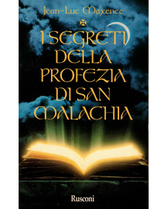 Jean Luc Maxence : segreti profezia di San Malachia ed. Rusconi A54
