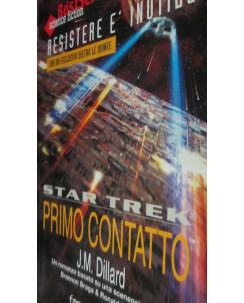J. M. Dillard: Star Trek primo contatto. Resistere e' inutile ed. Fanucci A84