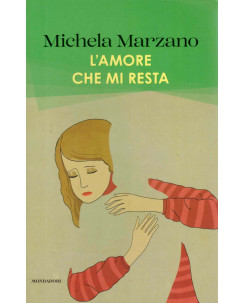 Michela Marzano : l'amore che mi resta ed. Mondadori A76