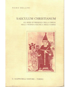 Piero Bellini : saeculum Christianum modi presenza Chiesa ed. Giappichelli A63