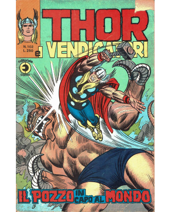 Thor n.102 il pozzo in capo al mondo ed. Corno