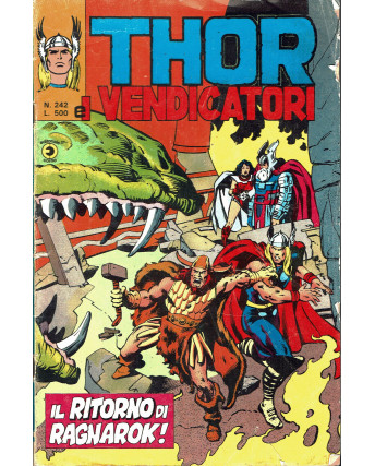Thor n.242 il ritorno di Ragnarok! ( Thor e i Vendicatori ) ed. Corno