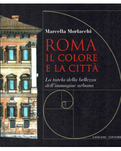 Marcella Morlacchi : Roma il colore e la città ed. Gangemi FF20