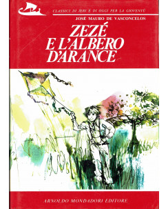 De Vasconcelos : Zezè e l'albero d'arance ed. Mondadori illustrato Renna FF20