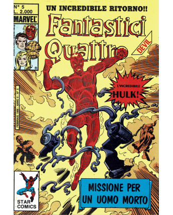 Fantastici Quattro n.  5 missione per un uomo morto ed. Star Comics  