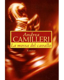 Andrea Camilleri : la mossa del cavallo ed. Mondolibri A35