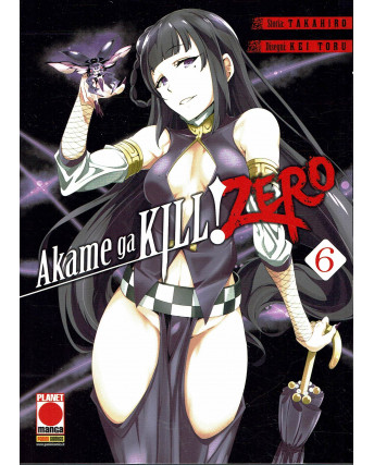 Akame ga KILL! ZERO  6 di Takahiro, Kei Toru prima edizione ed. Panini