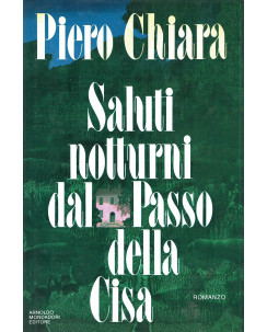 Piero Chiara : saluti notturni dal Passo della Cisa ed. Mondadori A53