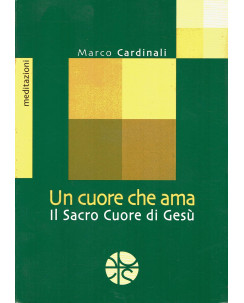 Marco Cardinali : un cuore che ama Sacro Cuore Gesù DEDICA AUTORE ed. Pro S. A53