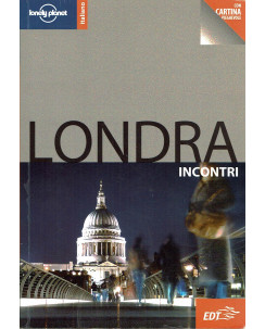 Londra guida incontri Lonely Planet cartina ed. EDT A63
