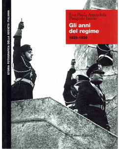 Amendola Iaccio : gli anni regime 1925 39 storia fotografica Italia Riuniti A63