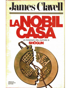 James Clavell : la nobil casa ed. Mondadori A93