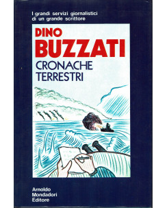 Dino Buzzati : cronache terrestri con FOTO e ILLUSTRAZIONI ed. Mondadori A93