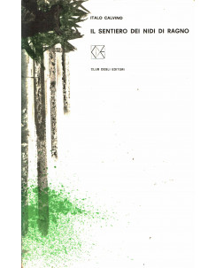 Italo Calvino : il sentiero dei nidi di ragno ed. Club degli Editori A92