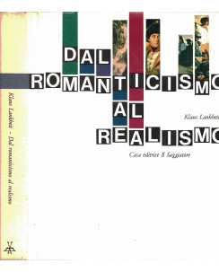 Lankheit : romanticismo realismo collana Marcopolo II serie ed. Saggiatore A64