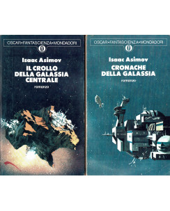 Isaac Asimov : cronache galassia crollo galassia ed. Oscar Mondadori 2 vol. A52