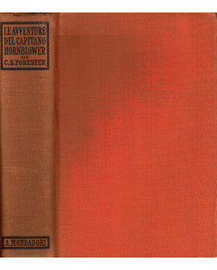 C. S. Forster : le avventure del capitano Hornblower ed. Omnibus Mondadori A14