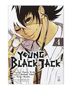 Young Black Jack  4 di Osamu Tezuka ed. Star Comics NUOVO 