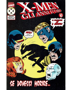 Marvel Special n.15 X-Men gli anni d'oro 10 se dovessi morire ed. Marvel