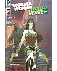 Wonder Woman/ Freccia Verde n.10 di Azzarello ed. Lion NUOVO 