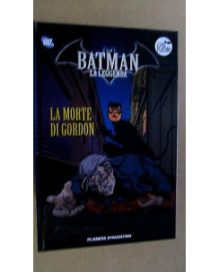 Batman La Leggenda n.17 "La morte di Gordon" Ed. Planeta Deagostini