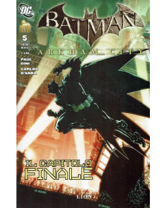Batman Arkham City  5 il capitolo finale di D'Anda ed. Lion  