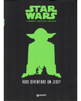 Star Wars l'impero colpisce ancora vuoi diventare un Jedi? ed. Giunti B33