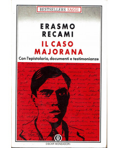 Erasmo Recami : il caso MAjorana epistolario documenti ed. Oscar Mondadori A42
