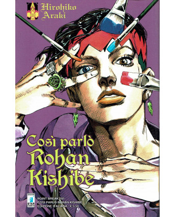 Cosi parlò Rohan Kishibe VOLUME UNICO di Araki ed. Star Comics