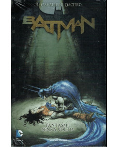 Batman - Il Cavaliere Oscuro n. 6 fantasmi senza volto NUOVO ed. Mondadori