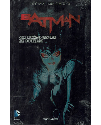 Batman - Il Cavaliere Oscuro n.26 ultimi giorni Gotham BLISTERATO ed. Mondadori