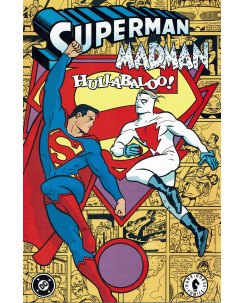 Superman Madman hullabaloo! di Allred TP ed. Play Press 