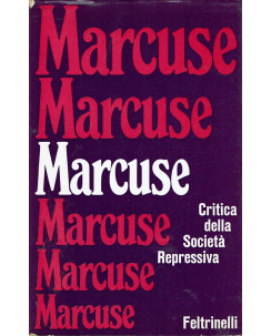 Marcuse : critica della società repressiva ed. Feltrinelli A19